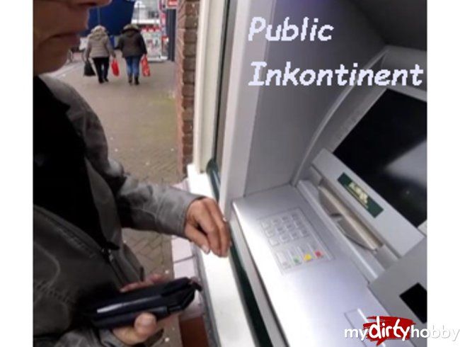 Inkontinent am Geldautomaten