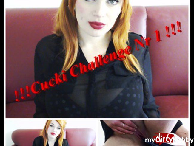 Cucki Challenge- Nr1!!!