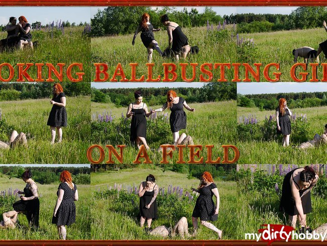 Smoking Ballbusting Girls on a field