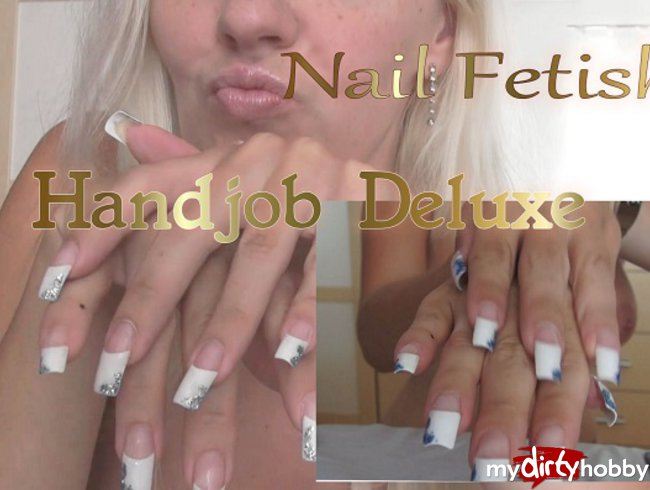 Nail Fetish/ Handjob Deluxe mit langen fingernägeln