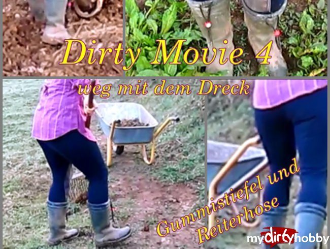 Dirty Movie Teil 4 - weg mit dem Dreck