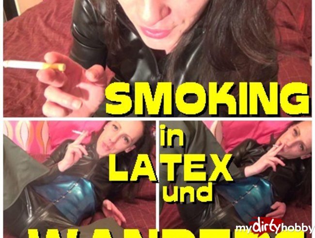 SMOKING in LATEX und WANDERS