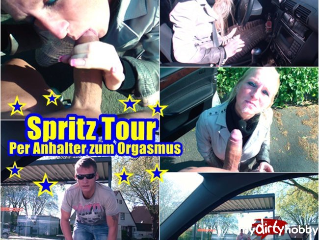 Spritz Tour ! Per Anhalter zum Orgasmus