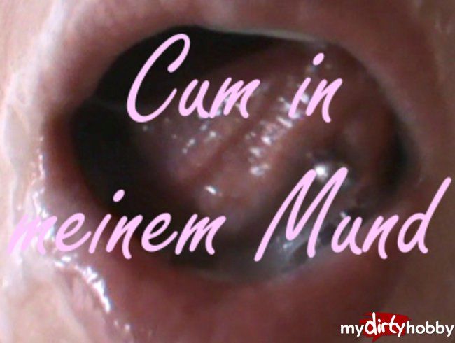 Cum in meinem Mund