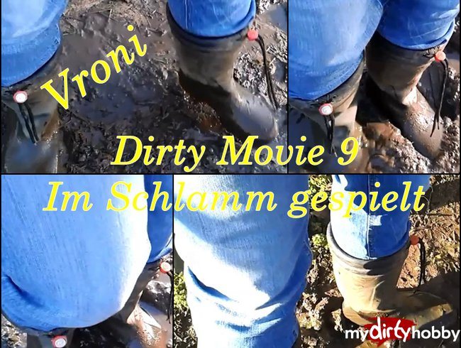 Dirty Movie 9 - Im Schlamm gespielt