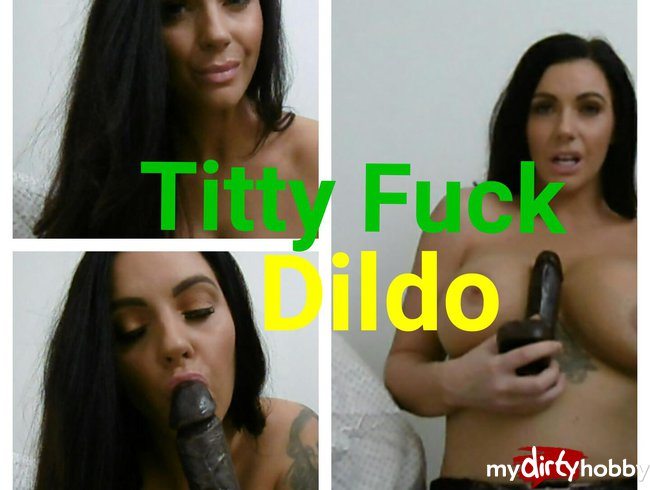 Hot titty fuck with Dildo video