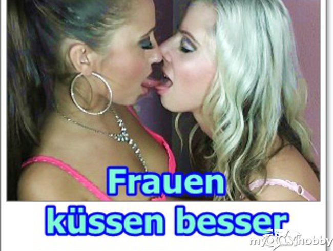 Frauen küssen besser