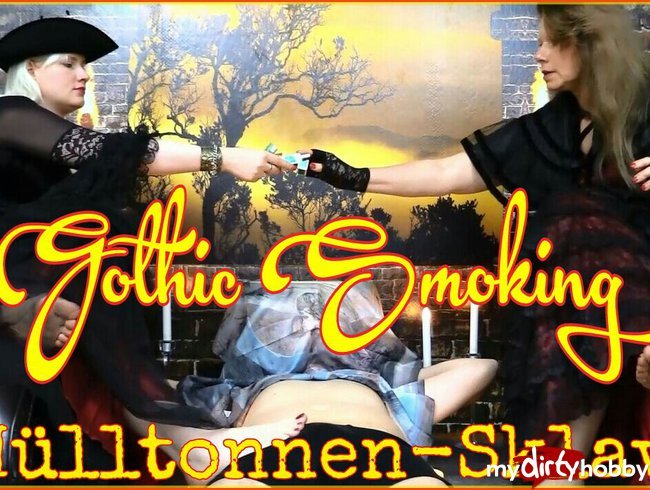 Gothic Smoking - Mülltonnen Sklave
