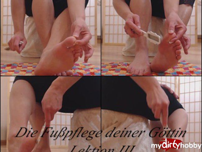Die Fußpflege - Lektion III