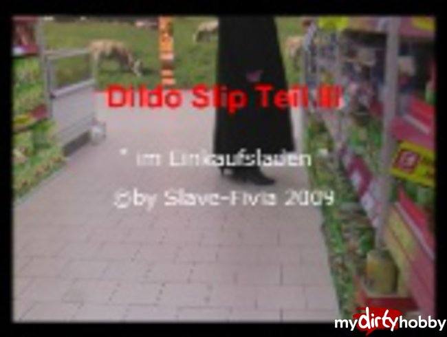 2 XX DildoSlip – Einkauf