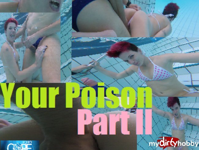 Your Poison Part 2