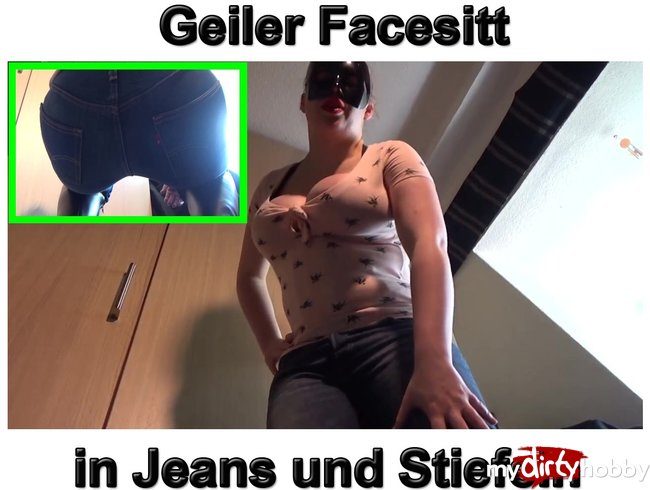 Geiler Facesitt in Jeans und Stiefeln