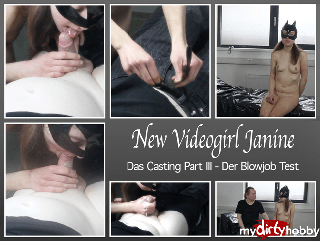 New Videogirl Janine – Das Casting Part III – Der Blowjob Test