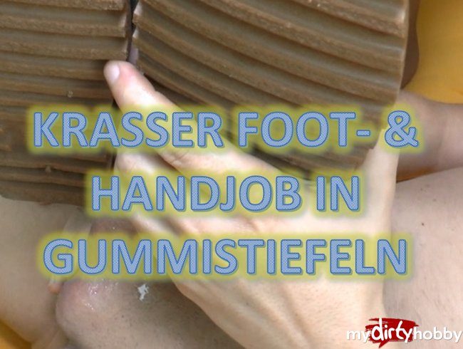 Krasser Foot und Handjob in Gummistiefeln