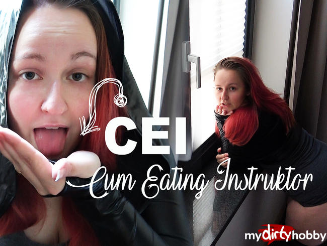 CEI - Cum Eating Instruktor