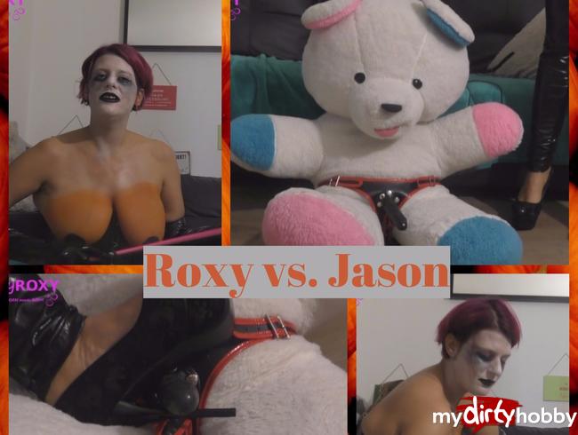 Roxy vs. Jason - Von Süßem kannst du träumen!