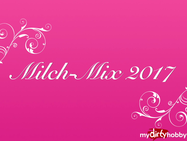 Best of Milch Mix 2017