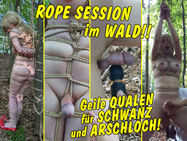Rope Session im Wald!! Geile Qualen für meine Schwanz und mein Arschloch!